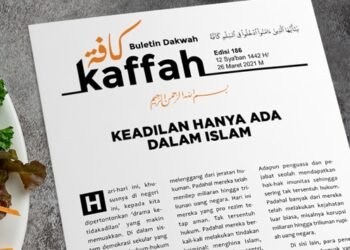 Buletin Dakwah Kaffah Edisi 186: Keadilan Hanya Dalam Islam