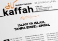 Buletin Dakwah Kaffah Edisi 213: Islam Ya Islam, Tanpa Embel-Embel