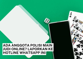 Ada Anggota Polisi Main Judi Online? Laporkan ke Hotline WhatsApp Ini